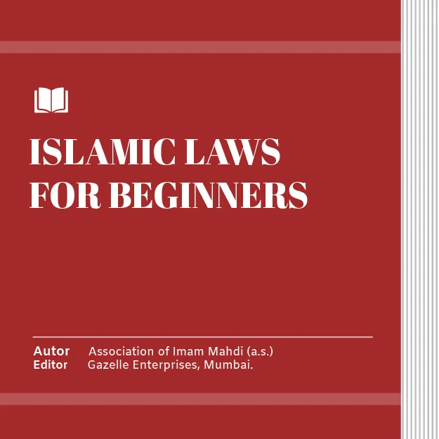 ISLAMIC LAWS FOR BEGINNERS