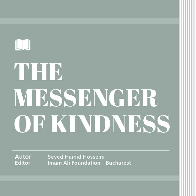 THE MESSENGER OF KINDNESS
