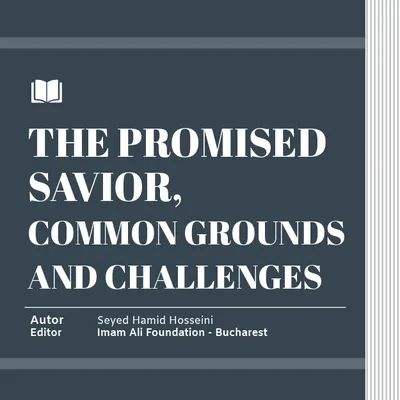 THE PROMISED SAVIOR, COMMON GROUNDS AND CHALLENGES