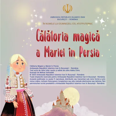 CĂLĂTORIA MAGICĂ MARIEI ÎN PERSIA