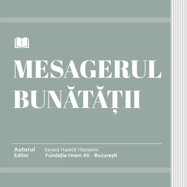 MESAGERUL BUNĂTĂȚII