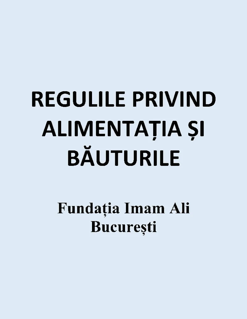 REGULILE PRIVIND ALIMENTAȚIA ȘI BĂUTURILE