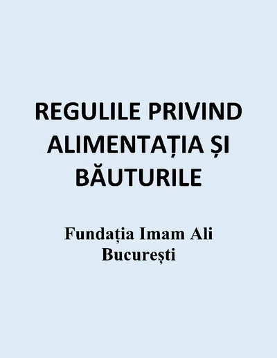 REGULILE PRIVIND ALIMENTAȚIA ȘI BĂUTURILE