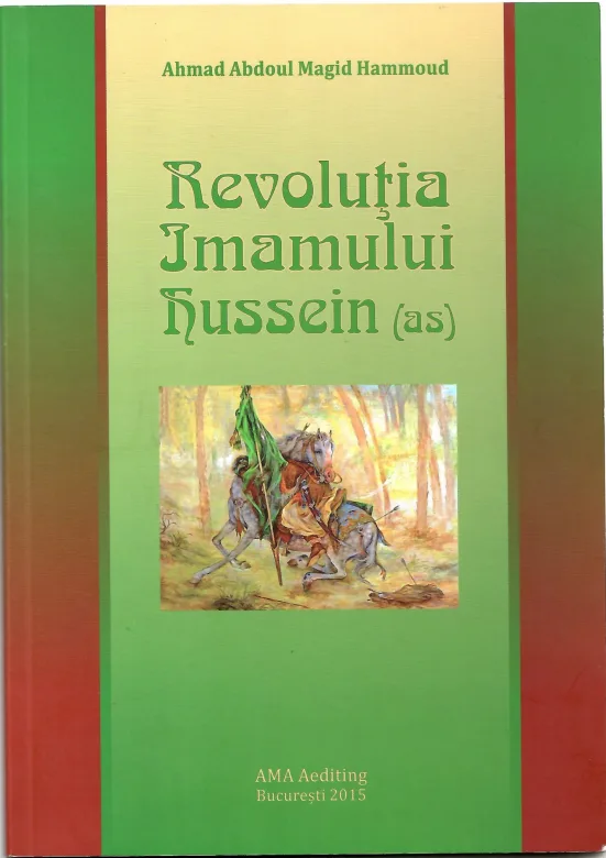REVOLȚIA IMAMULUI HUSSEIN (AS)