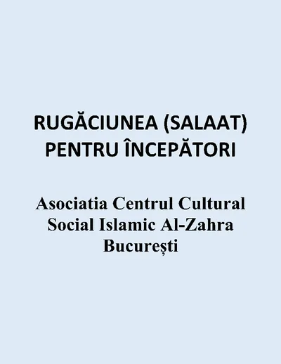 RUGĂCIUNEA (SALAAT) PENTRU ÎNCEPĂTORI