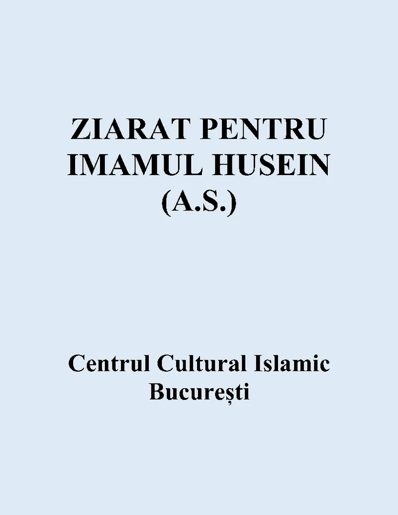 ZIARAT PENTRU IMAMUL HUSEIN