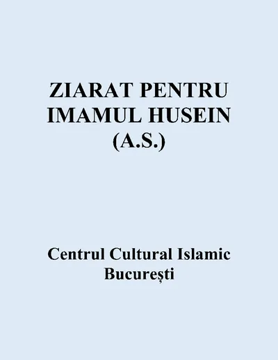 ZIARAT PENTRU IMAMUL HUSEIN